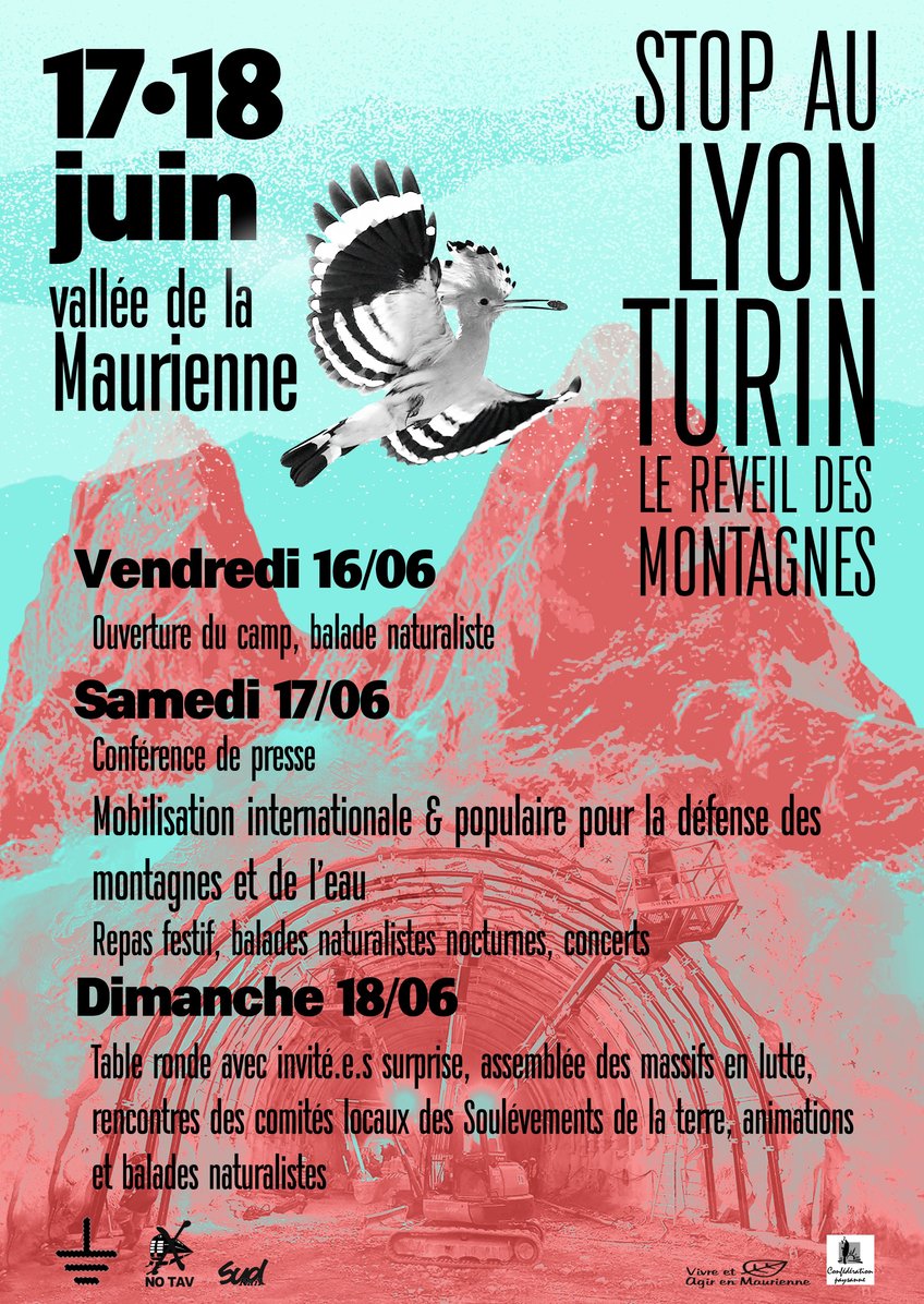 Programme des 17 et 18 juin dans la vallée de la Maurienne. 16 juin ouverture du camp et balade naturiste. 17 juin conférence de presse et manifestation. 18 juin tables rondes, animations, etc